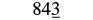 The number 843 with the 3 underlined.